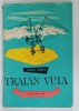 TRAIAN VUIA de CRISAN TOESCU , 1961