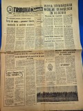 ziarul tribuna ialomitei 12 martie 1972 - vizita lui ceausescu in algeria