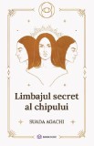 Cumpara ieftin Limbajul Secret Al Chipului, Suada Agachi - Editura Bookzone