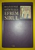 Rugaciunile Sfantului Efrem Sirul - Cartea Ortodoxa Sophia, 2009, Cartonata