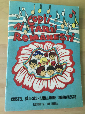 CARTE CU ILUSTRATII: Cristel Badescu - Copii ai Tarii Romanesti [1983] foto