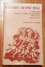 Adevarul despre regi. Scrieri din literatura romana antimonarhica