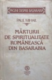 MARTURII DE SPIRITUALITATE ROMANEASCA DIN BASARABIA-PAUL MIHAIL