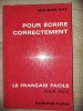 Pour ecrire correctement- Maurice Rat