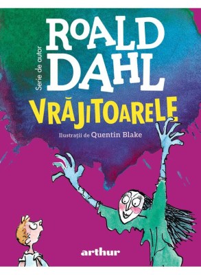 Vrajitoarele [Format Mic], Roald Dahl - Editura Art foto