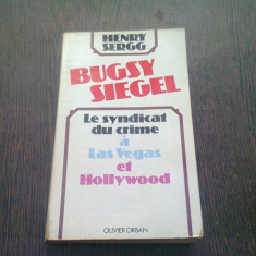 LE SYNDICAT DU CRIME A LAS VEGAS ET HOLLYWOOD - HENRY SERGG (CARTE IN LIMBA FRANCEZA)