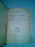 Carte de Rugaciuni Veche 1957,JUSTINIAN Patriarhul Bisericii Ortodoxe Romane