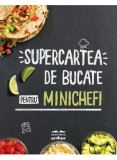 Cumpara ieftin Supercartea De Bucate Pentru Minichefi, America S Test Kitchen - Editura Art
