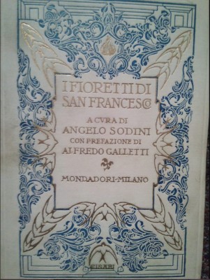 I Fioretti di San Francesco a cura di Angelo Sodini... 1926 foto