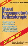 Carte Masaj Presopunctura Reflexoterapie Intinerire Dr. Charles Hartmann 2001 - 94 pagini, 13x20cm, Romana, Brosata