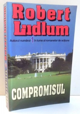 COMPROMISUL de ROBERT LUDLUM , 1993 foto