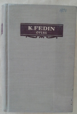 myh 42s - Konstantin Fedin - Opere - vplumul 6 - ed 1962 foto