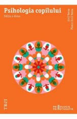 Psihologia copilului - Emil Verza, Florin Emil Verza