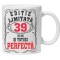 Cana alba personalizata &quot;editie limitata - perfecta&quot;, 39 ani, INOVATIX&reg;. 330ml