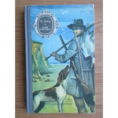 Alexandre Dumas - Alain vanatorul (1977, editie cartonata)