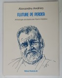 ALEXANDRU ANDRIES , FLUTURE PE PERDEA , VERSURI , antologie de FLORIN HALALAU , 2023