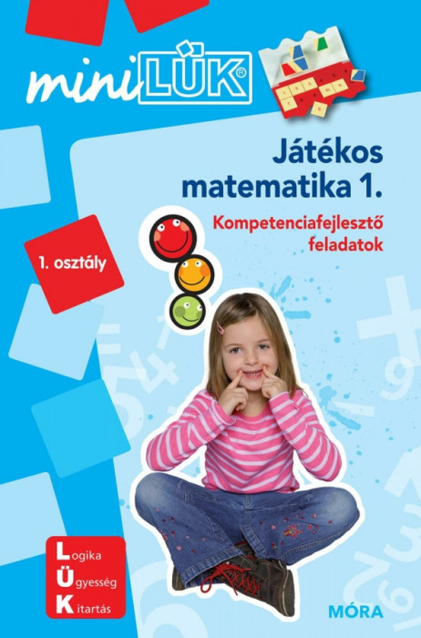 J&aacute;t&eacute;kos matematika 1. - LDI218 - Kompetenciafejlesztő feladatok - MiniL&Uuml;K - Marco Bettner