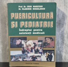 Crin Marcean, Vladimir-Manta Mihailesc - Puericultura si Pediatrie. Indreptar pentru asistenti medicali