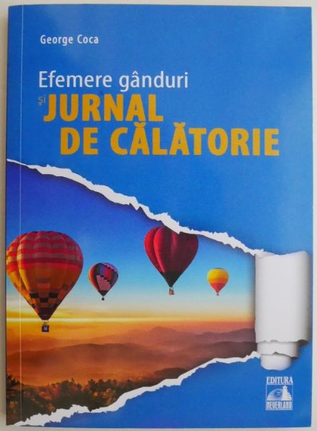 Efemere ganduri si jurnal de calatorie &ndash; George Coca