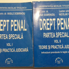 DREPT PENAL - PARTEA SPECIALA - DOUA VOLUME - VASILE DOBRINOIU, NICOLAE CONEA