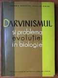 Darvinismul si problema evolutiei in biologie