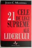 Cele 21 de legi supreme ale liderului - John C. Maxwell - Carte dezvoltare personala
