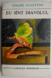 Eu sunt diavolul - Cesare Zavattini - Beletristica