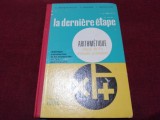 H MORGENTHALER - LA DERNIERE ETAPE ARITHMETIQUE CLASSE DE FIN 1964