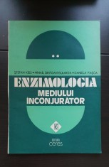Enzimologia mediului &icirc;nconjurător, vol. II - Ștefan Kiss, Mihail Drăgan-Bularda