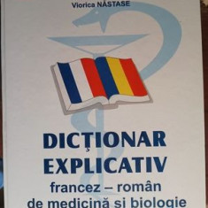 Dictionar explicativ francez-roman de medicina si biologie- Galina Bejenaru, Vasile Bejenaru