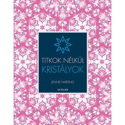 Krist&amp;aacute;lyok - Titkok n&amp;eacute;lk&amp;uuml;l - Jennie Harding foto