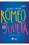 Romeo si Julieta - Manu Causse