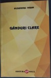 Cumpara ieftin ALEXANDRU MIRAN - GANDURI CLARE (ANTOLOGIE UNIVERSALA DE MAXIME SI CUGETARI + MICA SUITA ELEGIACA, VERSURI ORIGINALE) [2017, DEDICATIE / AUTOGRAF]