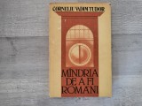 Mandria de a fi roman de Corneliu Vadim Tudor