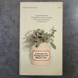 A guide to alternative medicine (1976)