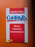 Cojoterapia / Metoda terapeutica neconventionala - Dumitru Petre