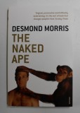THE NAKED APE by DESMOND MORRIS , 2005