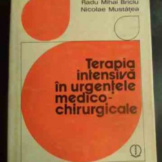 Terapia Intensiva In Urgentele Medico-chirurgicale - Z. Filipescu R. Briciu N. Mustatea ,546898