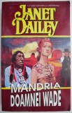 Mandria Doamnei Wade &ndash; Janet Dailey