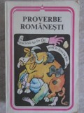 Proverbe Romanesti - Antologie George Muntean, Editura Minerva 1984, Folclor, Carte in limba Romana