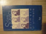 Cumpara ieftin Ioan Slavici - Primele si ultimele: Soll si Haben; Inchisorile mele (2000)