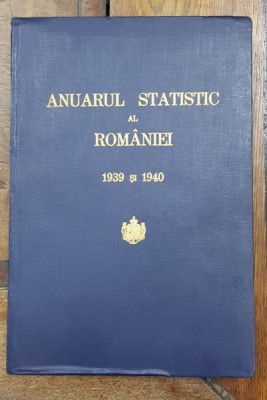 Anuarul statistic al Romaniei 1939 si 1940 foto