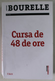 CURSA DE 48 DE ORE de ANDREW BOURELLE , 2022