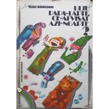 ULIU PAPA-LAPTE, CE-AI VISAT AZI-NOAPTE?-VASILE MANUCEANU-245517