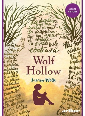 Wolf Hollow, Lauren Wolk - Editura Art foto