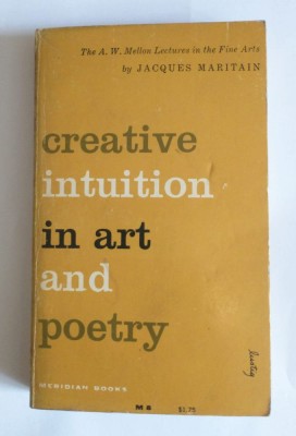 Jacques Maritain - Creative Intuition in Art and Poetry foto