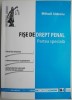 Fișe Drept Penal Partea Specială - Mihail Udroiu (Sublinieri) - Carte Drept Penal, Fise Drept Penal Special