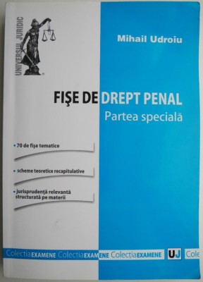 Fise de drept penal Partea speciala &amp;ndash; Mihail Udroiu (cu sublinieri) foto