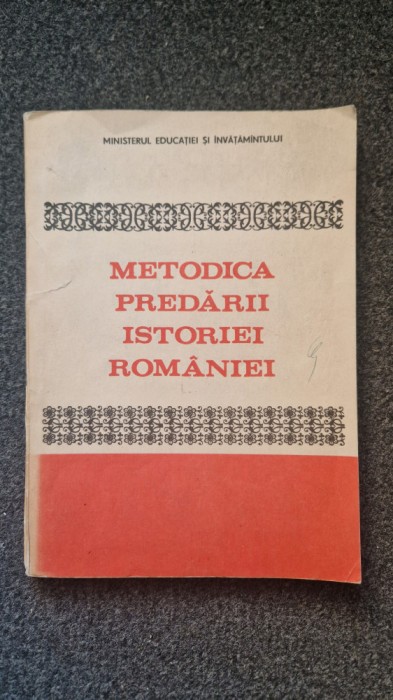 METODICA PREDARII ISTORIEI ROMANIEI