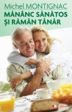 Măn&acirc;nc sănătos și răm&acirc;n t&acirc;năr, Litera